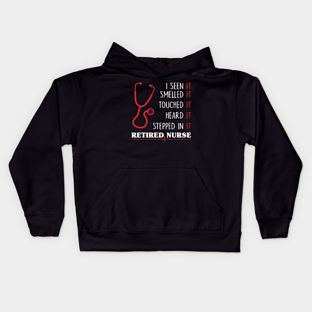 Hospital Retired Nurse Kids Hoodie by danielsho90